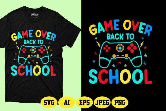 Game Over Back to School SVG T-Shirt 4: A Versatile Design for Print-on-Demand Businesses