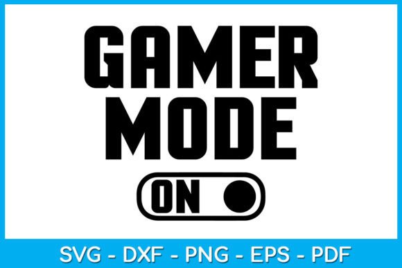 Gamer Mode On SVG Cut File